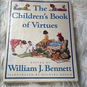 The Children's Book of Virtues by William J. Bennett